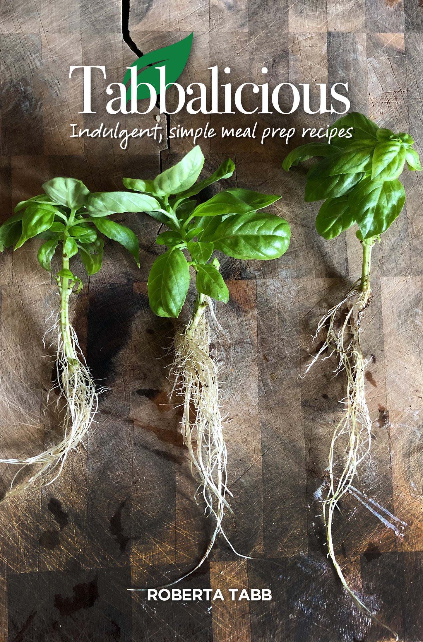 Tabbalicious: Indulgent, Simple Meal Prep Recipes - Paperback